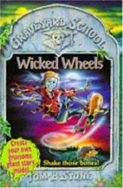 Cover of: Wicked Wheels (Graveyard School S.)