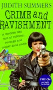 Cover of: Crime and Ravishment by Judith Summers, Judith Summers