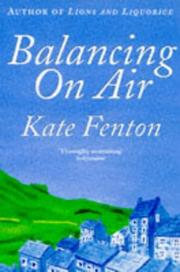 Cover of: Balancing on Air by Kate Fenton