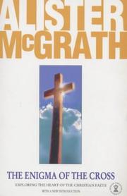 Cover of: Enigma of the Cross (Hodder Christian Paperbacks) | Alister E. McGrath
