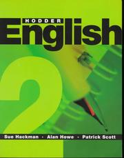 Cover of: Hodder English (Hodder English 1, 2, 3 S.) by Sue Hackman, Alan Howe, Patrick Scott