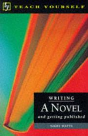 Cover of: Writing a Novel and Getting Published