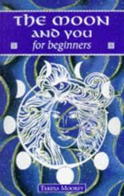 Cover of: The Moon and You for Beginners (New Age for Beginners)