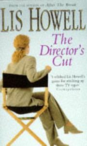 Cover of: The Director's Cut by Lis Howell