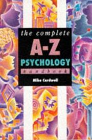 Cover of: The Complete A-z Psychology Handbook (Complete A-Z Handbooks) by Mike Cardwell