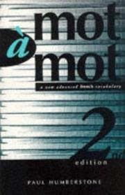 Cover of: Mot a Mot (Advanced-level Vocabulary S.)