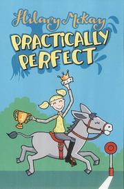 Cover of: Practically Perfect (Story Books) by Hilary McKay