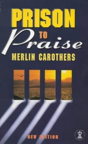 Cover of: Prison to Praise by Merlin Carothers     