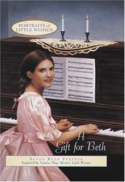 Cover of: A gift for Beth by Susan Beth Pfeffer