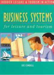 Cover of: Business Systems for Leisure and Tourism (Hodder GNVQ - Leisure & Tourism in Action S.)