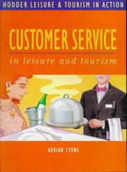 Cover of: Customer Service in Leisure and Tourism (Hodder GNVQ - Leisure & Tourism in Action)