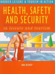 Cover of: Health, Safety and Security in Leisure and Tourism