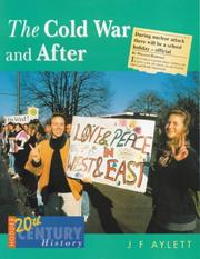 Cover of: The Cold War and After by J.F. Aylett