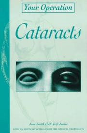 Cover of: Cataracts (Your Operation) by Jane Smith, Teifi E. James