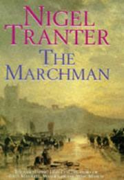The marchman by Nigel G. Tranter