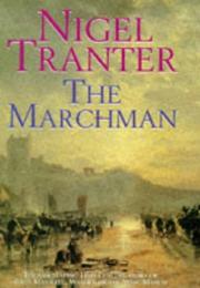 Cover of: The Marchman by Nigel G. Tranter