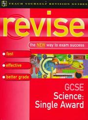 Cover of: GCSE Science Single Award by Eileen Ramsden, Tony Buzan, Jim Breithaupt, David Applin