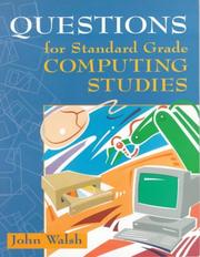 Cover of: Questions for Standard Grade Computing Studies