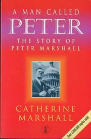 Cover of: A Man Called Peter by Catherine Marshall, Catherine Marshall