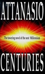Cover of: Centuries by A. A. Attanasio
