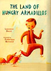 Cover of: The land of the hungry armadillos | David, Lawrence.