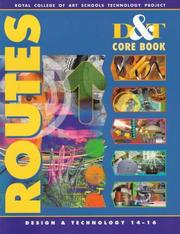 Cover of: D & T Routes (D&T Routes) by Royal College of Art Schools Technology Project