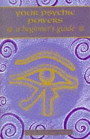 Cover of: Your Psychic Powers: A Beginner's Guide (Beginner's Series)