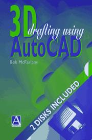 Cover of: 3-D Draughting Using Autocad by Bob McFarlane