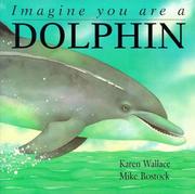 Cover of: Imagine You Are a Dolphin