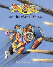 Cover of: Akiko on the planet Smoo by Mark Crilley