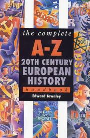 Cover of: The Complete A-Z 20th Century European History Handbook (Complete A-Z Handbooks)