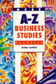 Cover of: GCSE A-Z Business Studies Handbook (GCSE A-Z Handbooks)