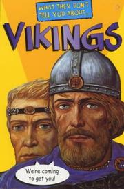 Cover of: What They Don't Tell You About Vikings (What They Don't Tell You About) by Fawke