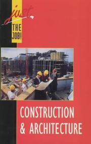 Cover of: Construction and Architecture (Just the Job!)