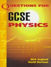 Cover of: Questions for GCSE Physics