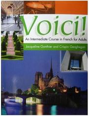 Cover of: Voici! (Beginner's Guide) by Jacqueline Gonthier, C. Geoghegan