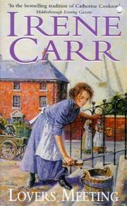 Cover of: Lovers Meeting by Irene Carr, Irene Carr