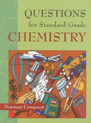 Cover of: Questions for Standard Grade Chemistry by Conquest., Norman Conquest, Roddy Renfrew, Norman Conquest, Roddy Renfrew