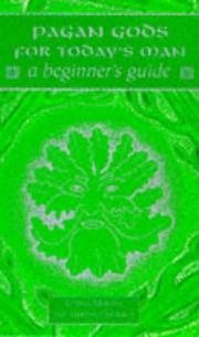 Cover of: Pagan Gods for Today's Man: A Beginner's Guide (Beginner's Guides)