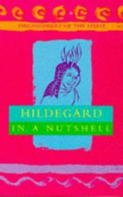 Cover of: Hildegard in a Nutshell (Philosophers of the Spirit) by Hodder & Stoughton UK, Hodder & Stoughton UK