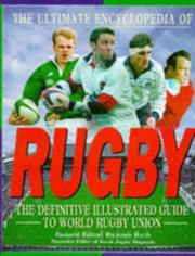 Cover of: The Ultimate Encyclopedia of Rugby