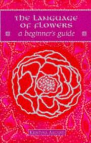 Cover of: The Language of Flowers: A Beginner's Guide