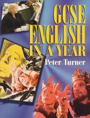 Cover of: GCSE English in a Year by Peter Turner