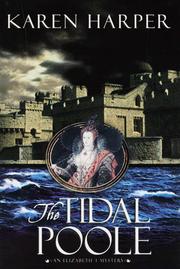 Cover of: The tidal poole: an Elizabeth I mystery