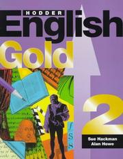 Cover of: Hodder English GOLD (Hodder English Gold) by Sue Hackman, Alan Howe