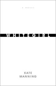 Cover of: Whitegirl by Kate Manning