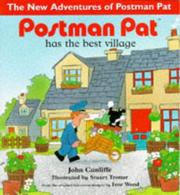 Postman Pat Has the Best Village by John Cunliffe