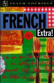 Cover of: Teach Yourself French Extra!