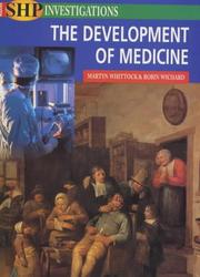 Cover of: Development of Medicine (Schools History Project Investigations)