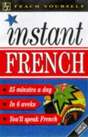Cover of: Instant French (Teach Yourself: Instant)